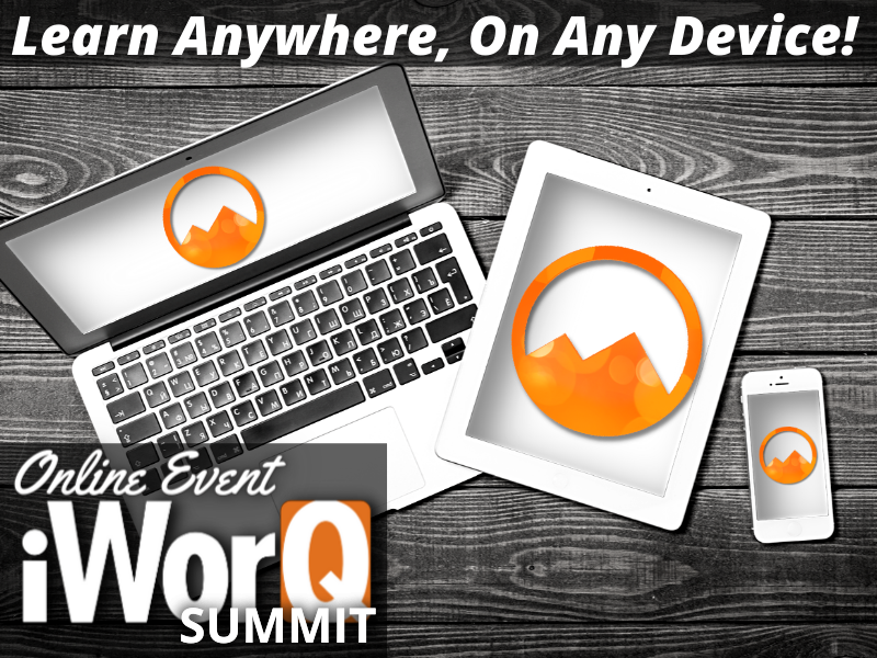 iWorQ Summit, Learn anywhere on any device