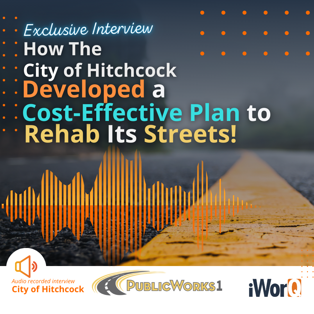 How The City of Hitchcock Developed a Cost-Effective Plan to Rehab Its Streets.