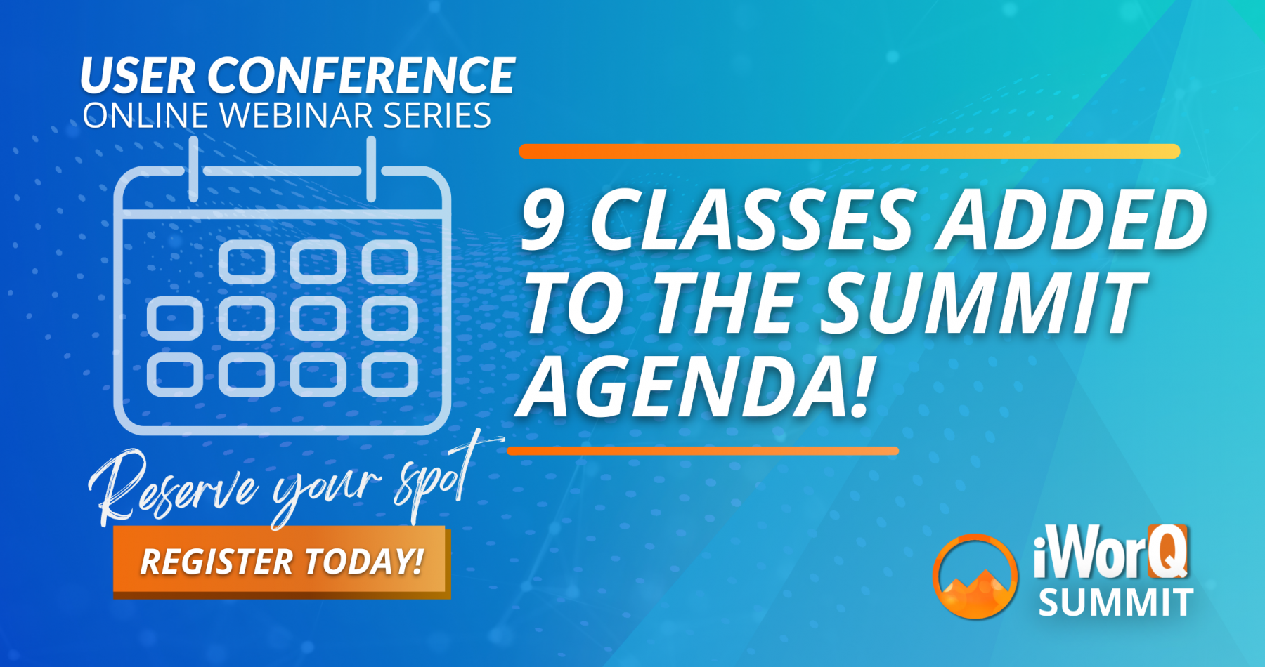 9 New Classes Added to Summit Agenda!