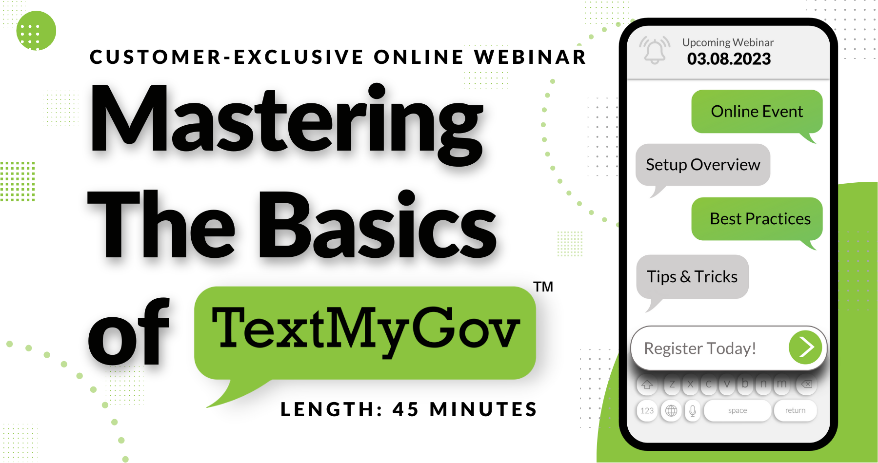 Customer-Exclusive Online Webinar. Mastering the Basics of TextMyGov