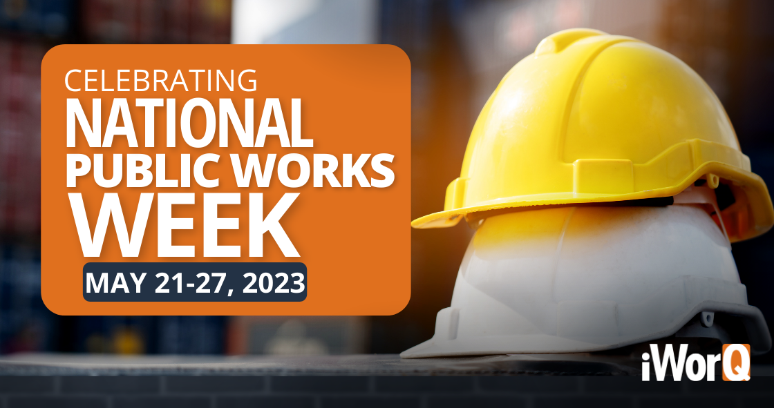 Featured image for “Celebrating National Public Works Week (PW Week) 2023”