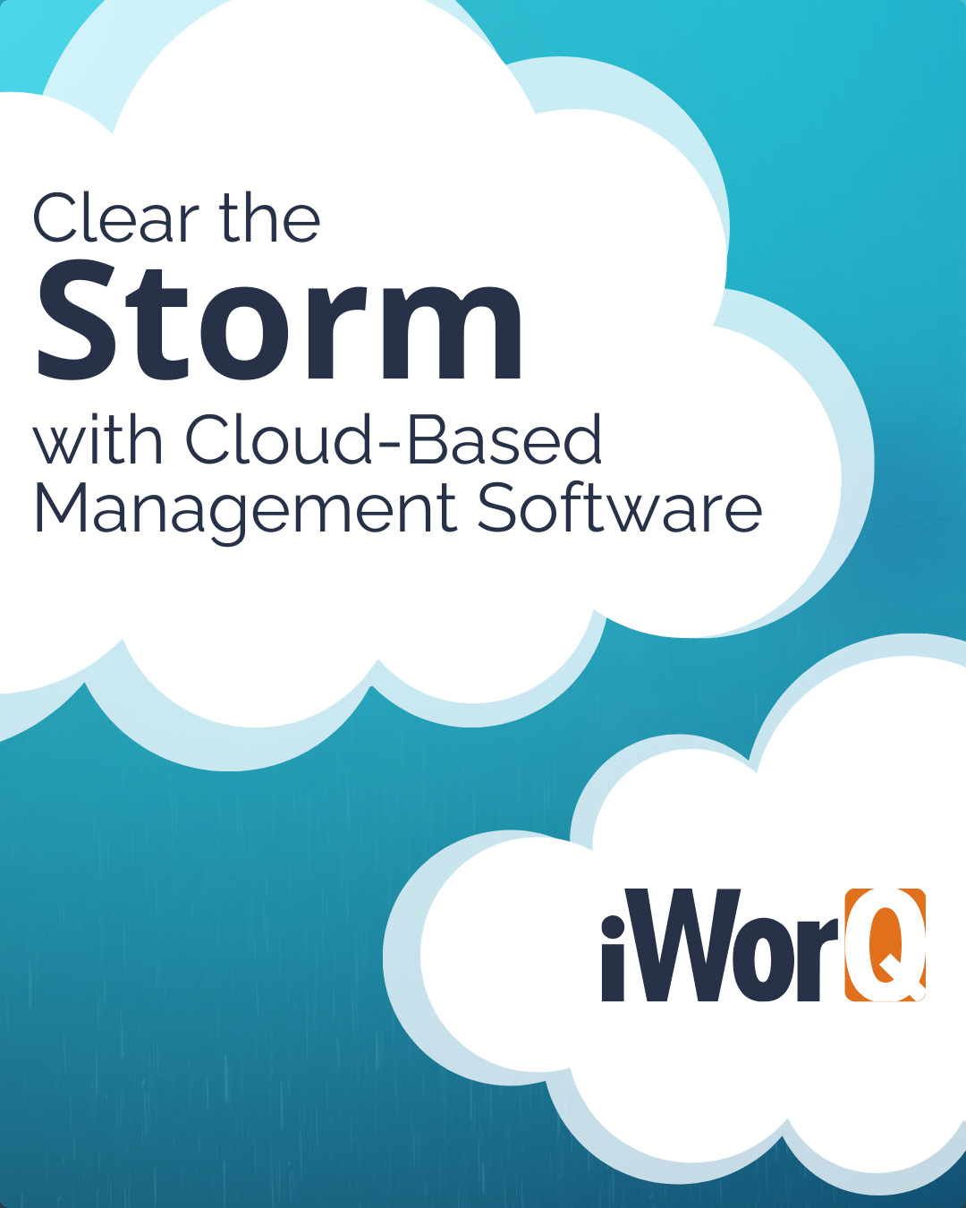Clear the Storm with Cloud-Based Management Software