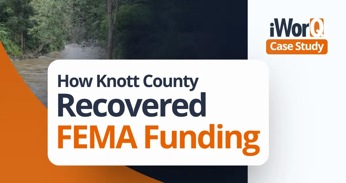 Featured image for “How Knott County Recovered FEMA Funding with iWorQ”