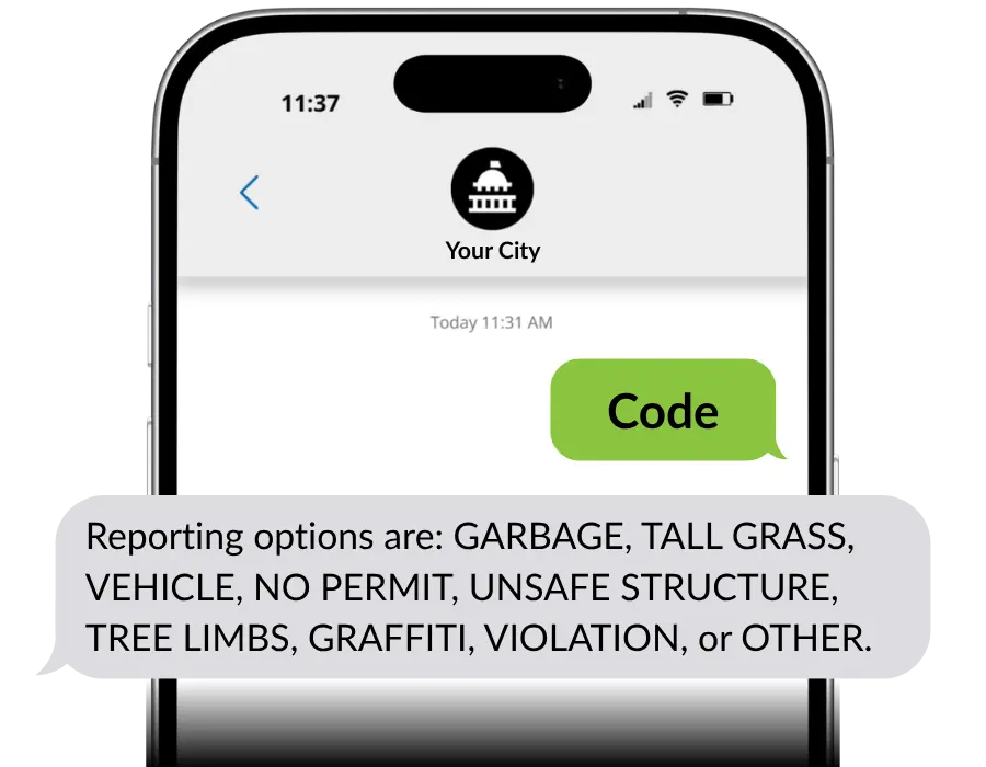 An example of a resident reporting a code violation issue via text.